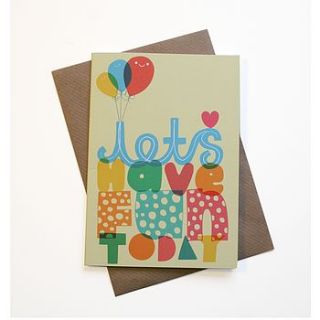 'let's have fun today' greetings card by the happy pencil