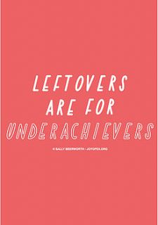 leftovers are for underachievers card by the joy of ex foundation