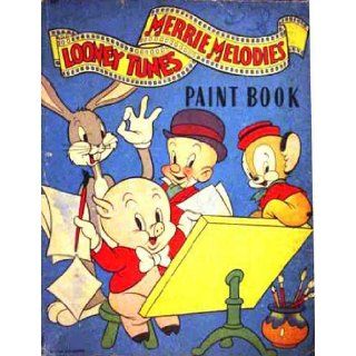 Merrie Melodies Looney Tunes Paint Book Leon Schlesinger Books
