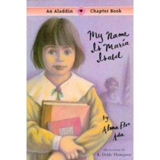 My Name Is Maria Isabel (Reprint) (Paperback)