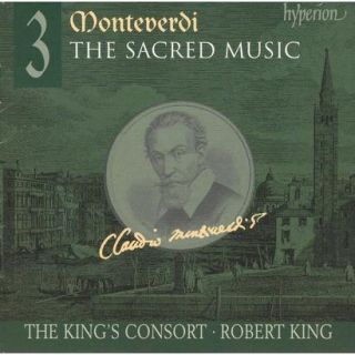 Monteverdi The Sacred Music, Vol. 3