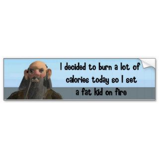 I decided to burn a lot of calories today bumper sticker
