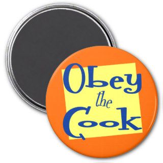 Obey the Cook Funny Kitchen Saying Magnet