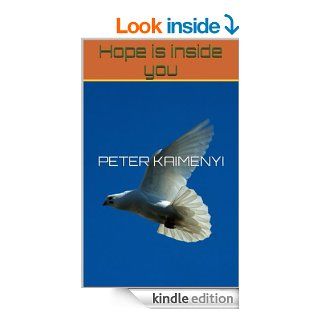 Hope is inside you eBook Peter Kaimenyi Kindle Store