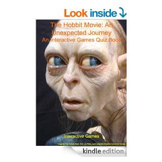 The Hobbit Movie An Unexpected Journey   An Interactive Games Quiz Book eBook Interactive Games Kindle Store