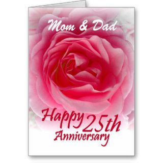 PARENTS   25th Wedding Anniversary with Pink Rose Greeting Cards