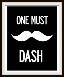 'one must dash' moustache print by i love design