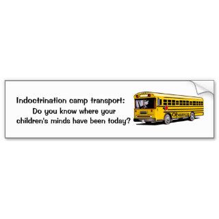 Indoctrination Camp transport Bumper Stickers