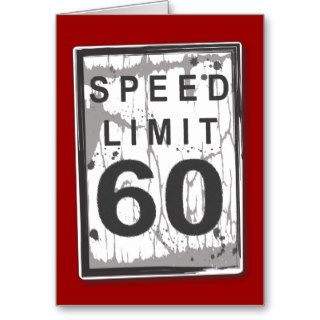 Funny 60th Birthday Speed Limit Card