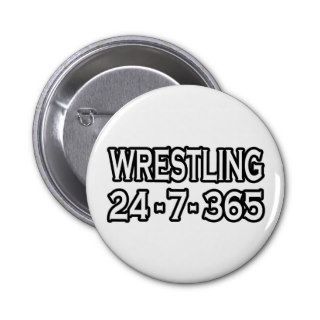 Wrestling 24 7 365 pinback button