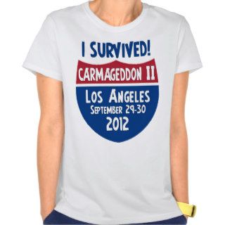 I Survived Carmageddon 2   Los Angeles 405 Closure T Shirt