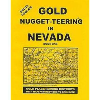 Gold Nugget Teering and Prospecting in Nevada (P