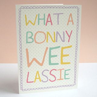 'bonny wee lassie' scottish new baby card by sarah catherine designs