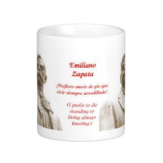 Emiliano Zapata quote mug