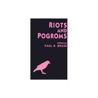 Riots and Pogroms Paul R. Brass 9780814712825 Books