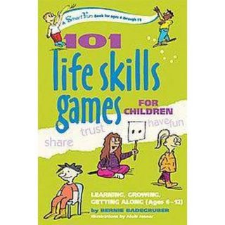 101 Life Skills Games For Children (Paperback)