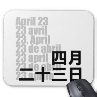 April 23 四月二十三日 / Kanji Design Days Mouse Pad
