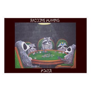 RACOONS PLAYING POKER POSTER