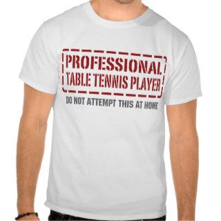 Professional Table Tennis Player Tees