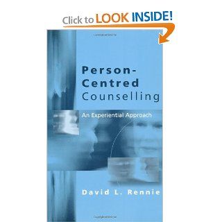 Person Centred Counselling An Experiential Approach (Mechanics) 9780761953456 Medicine & Health Science Books @