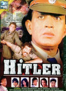 Hitler (Mithun) Mithun Chakraborty, Shilpa Shirodkar, Manik Bedi, Dipti Bhatnagar, Satyen Kapoor, Mohnish Behl, Johnny Lever, Raghuvaran, T.L.V Prasad, K.C. Bokadia Movies & TV