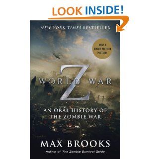 World War Z An Oral History of the Zombie War eBook Max Brooks Kindle Store