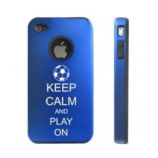 Apple iPhone 4 4S 4G Blue D2291 Aluminum & Silicone Case Cover Keep Calm and Play On Soccer Cell Phones & Accessories