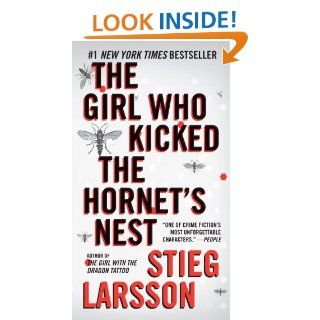 The Girl Who Kicked the Hornet's Nest Book 3 of the Millennium Trilogy (Vintage Crime/Black Lizard) eBook Stieg Larsson, Reg Keeland Kindle Store