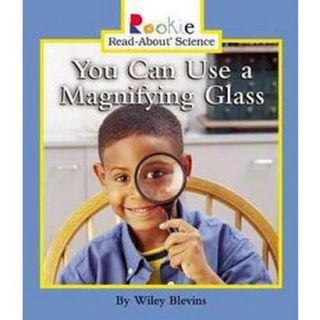 You Can Use a Magnifying Glass (Hardcover)