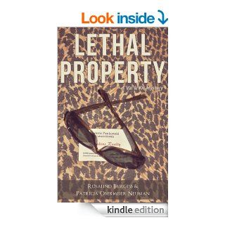 Lethal Property (The Val & Kit Mystery Series Book 4)   Kindle edition by Rosalind Burgess, Patricia Obermeier Neuman. Literature & Fiction Kindle eBooks @ .