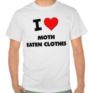 I Heart Moth Eaten Clothes Shirt