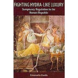 Fighting Hydra Like Luxury (Hardcover)