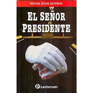 El Senor Presidente / Mister President (Paperback)
