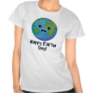 The Earth is Happy Day Shirts