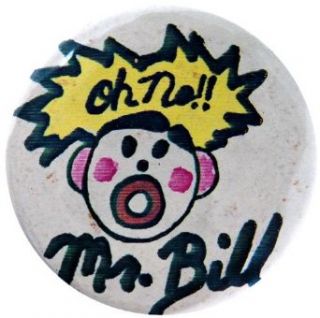 OH NO MR.BILL FROM SATURDAY NIGHT LIVE 1970s BUTTON. Entertainment Collectibles