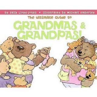 The Ultimate Guide to Grandmas & Grandpas (Hard