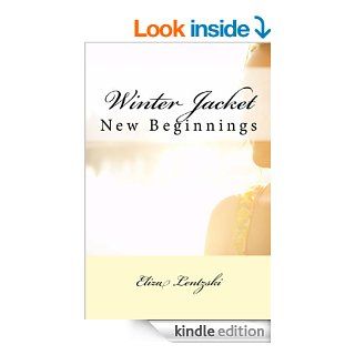 Winter Jacket New Beginnings eBook Eliza Lentzski Kindle Store