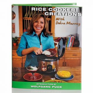 Rice Cooker Creations Cookbook by Debra Murray