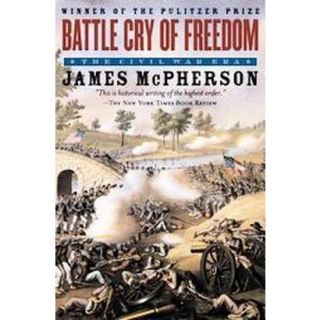 Battle Cry of Freedom (Paperback)
