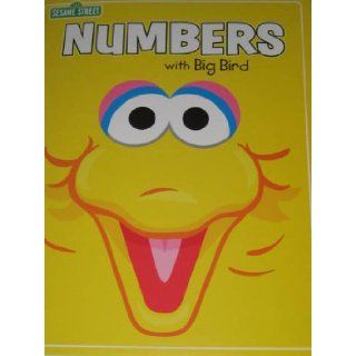 Sesame Street Numbers with Big Bird Sesame Workship 9781599229782 Books