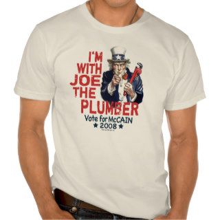I'm with Joe the Plumber Shirt
