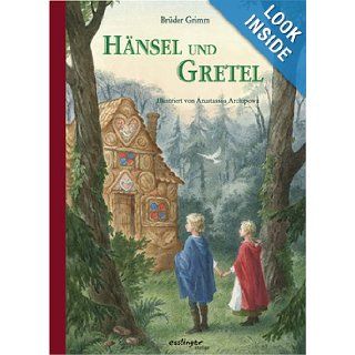 Hnsel und Gretel Wilhelm Grimm Jacob Grimm, Anastassija Archipowa 9783480222025 Books