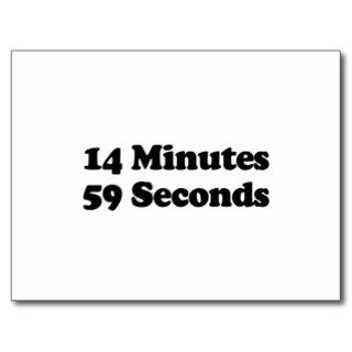 14 Minutes 59 Seconds Postcards