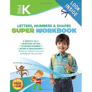 Pre K Letters, Numbers & Shapes Super Workbook (Sylvan Super Workbooks) (Math Super Workbooks) (9780307479563) Sylvan Learning Books