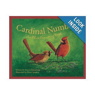 Cardinal Numbers An Ohio Counting Book (America by the Numbers) Marcia Schonberg, Bruce Langton 9781585360840 Books