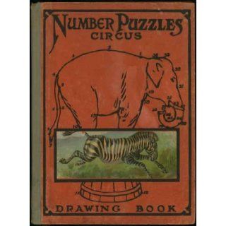 Number Puzzles Drawing Book of the Circus Zebra Books