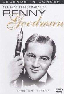 Benny Goodman   The Last Performance Benny Goodman DVD & Blu ray