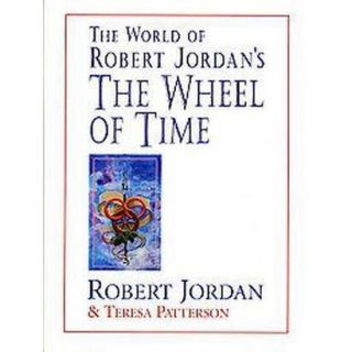 The World of Robert Jordans the Wheel of Time (
