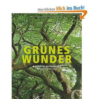 Grnes Wunder Wlder in Deutschland Uta Henschel, Thomas Stephan Bücher