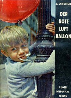 Der rote Luftballon Albert Lamorisse, Johannes Piron Bücher